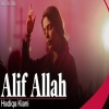 Alif Allah - Hadiqa Kiani
