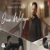 Jaan Waleya - Sandeep Brar