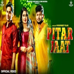 Pitar Jaat - Rahul Puhal, Ashu Twinkle Mp3 Song