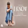 I Know - Rap ID, Akshita Sharma