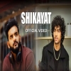 Shikayat - Tony Kakkar, Fukra Insaan