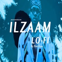 Ilzaam (LO-FI - Remix) Silent Ocean Mp3 Song