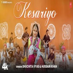 Kesariyo - Shuchita Vyas, Hussain Khan Mp3 Song