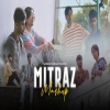 Mitraz (Mashup 2024) Naresh Parmar