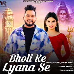 Bholi Ke Lyana Se - Gulshan Music, Swara Verma Mp3 Song