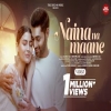 Naina Na Maane - Salman Ali, Nidhi Prasad