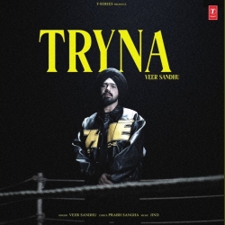 Tryna - Veer Sandhu Mp3 Song