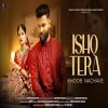 Ishq Tera Khoob Nachave - Ashwani Machal
