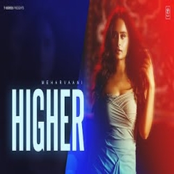 Higher - Meharvaani Mp3 Song