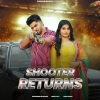 Shooter Returns - Narender Bhagana