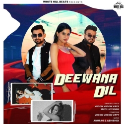 Deewana Dil - Vroom Vroom Vippy, Muzii Luv Singh Mp3 Song