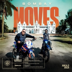 Bombay Moves - Nika D, Ikka Mp3 Song