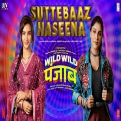 Suttebaaz Haseena - Mika Singh Mp3 Song