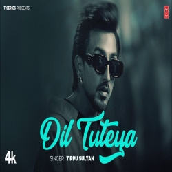 Dil Tuteya - Tippu Sultan Mp3 Song