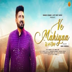Ve Mahiyaa - Balraj Mp3 Song