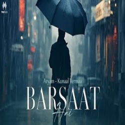 Barsaat Hai - Aryam Mp3 Song