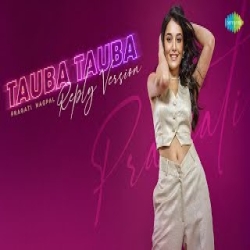 Tauba Tauba (Reply Version) Pragati Nagpal Mp3 Song