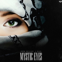 Mystic Eyes - Prem Dhillon x Rass Mp3 Song