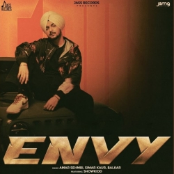 ENVY - Amar Sehmbi, Simar Kaur, Balkar Mp3 Song