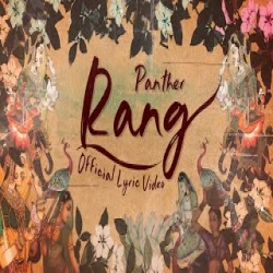 Rang - Panther Mp3 Song