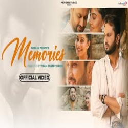 Memories - Roshan Prince Mp3 Song