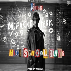 High School Days - V Break Mp3 Song