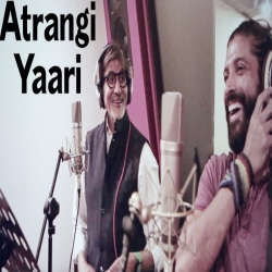 Atrangi Yaari Mp3 Song