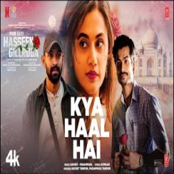 Kya Haal Hai - Sachet Tandon, Parampara Tandon Mp3 Song