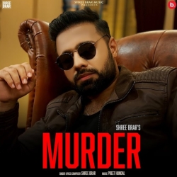 Murder - Shree Brar, Gurlez akhtar Mp3 Song
