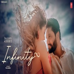 Infinity - Sajjan Adeeb Mp3 Song