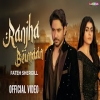 Ranjha Beimaan - Fateh Shergill