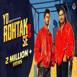 Yo Rohtak Se 2 - Amit Saini Rohtakiya Mp3 Song