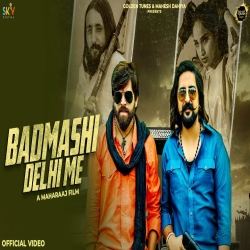 Badmashi Delhi Me - Masoom Sharma, Swara Verma Mp3 Song