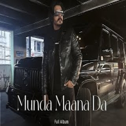 Mandu Maana Da - Korala Maan Mp3 Song