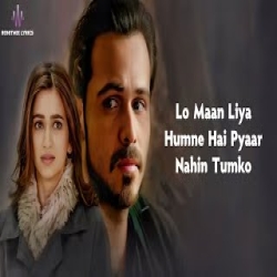 Lo Maan Liya Humne - Arijit Singh Mp3 Song