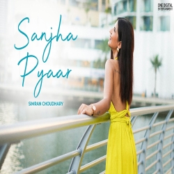 Sanjha Pyaar - Simran Choudhary Mp3 Song