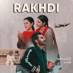 Rakhdi - Gurkirat Randhawa. Gur Sopal Mp3 Song
