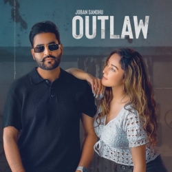 Outlaw - Joban sandhu Mp3 Song