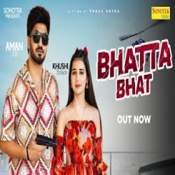 Bhatta Bhat - Raj Mawar, Anjali 99 Mp3 Song