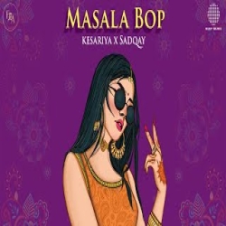 Masala Bop (Kesariya x Sadqay) (Farooq Got Audio Remix) Mp3 Song