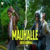 Mauhalle - Aditya Bhardwaj