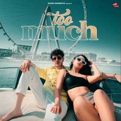 Too Much - Diler Kharkiya, Renuka Panwar Mp3 Song