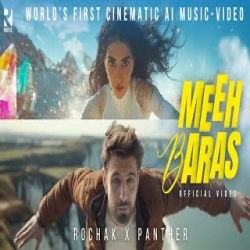 Meeh Baras - Rochak Kohli, Panther Mp3 Song