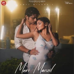 Meri Manzil - Amit Mishra Mp3 Song