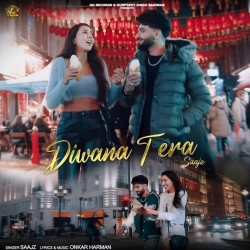 Diwana Tera - Saajz Mp3 Song