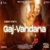 Gaj-Vandana - Kailash Kher