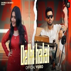 Delhi Halai -  R Maan Mp3 Song