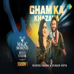Gham Ka Khazana - Nishtha Sharma, Avinash Gupta Mp3 Song