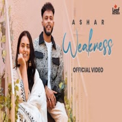 Weakness - Ashar Mp3 Song