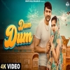 Dum Dum - Sandeep Surila, Anjali 99 ft. Ajay Hooda , Miss Princy , Aarju Dhillon , Chand Shivraj